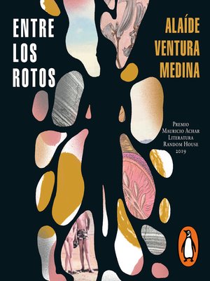 cover image of Entre los rotos
